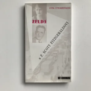Zelda a F. Scott Fitzgeraldovi (Americký sen), Kyra Strombergová
