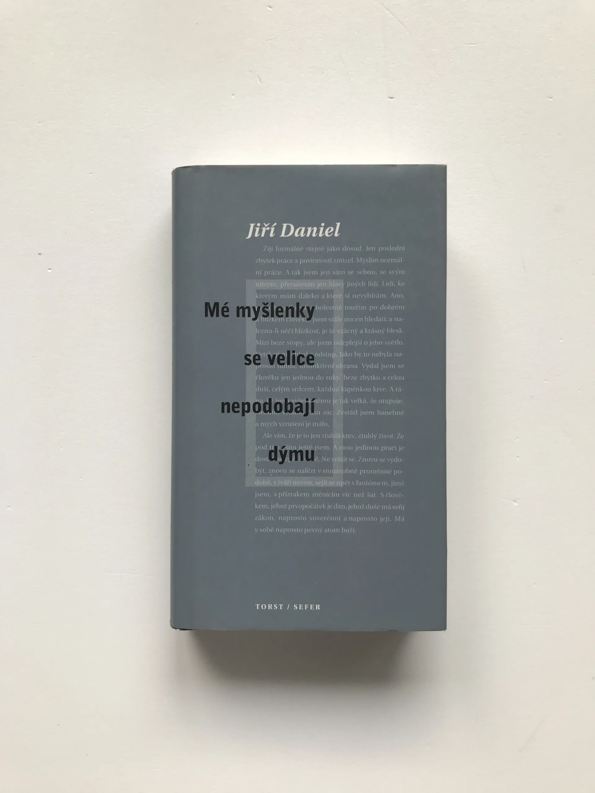 Mé myšlenky se velice nepodobají dýmu, Jiří Daniel