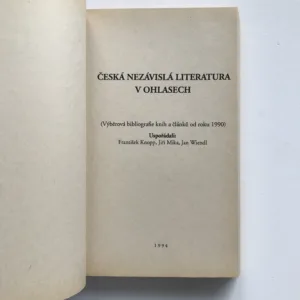 Česká nezávislá literatura v ohlasech (Výběrová bibliografie knih a článků od roku 1990), František Knopp, Jiří Mika, Jan Wiendl