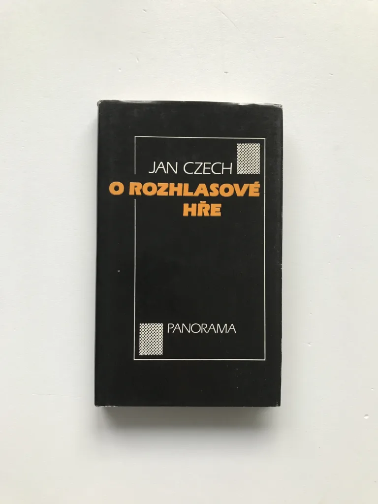 O rozhlasové hře (Hledání specifiky české rozhlasové inscenace od roku 1945), Jan Czech