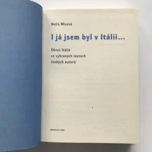 I já jsem byl v Itálii... (Obraz Itálie ve vybraných textech českých autorů), Nella Mlsová