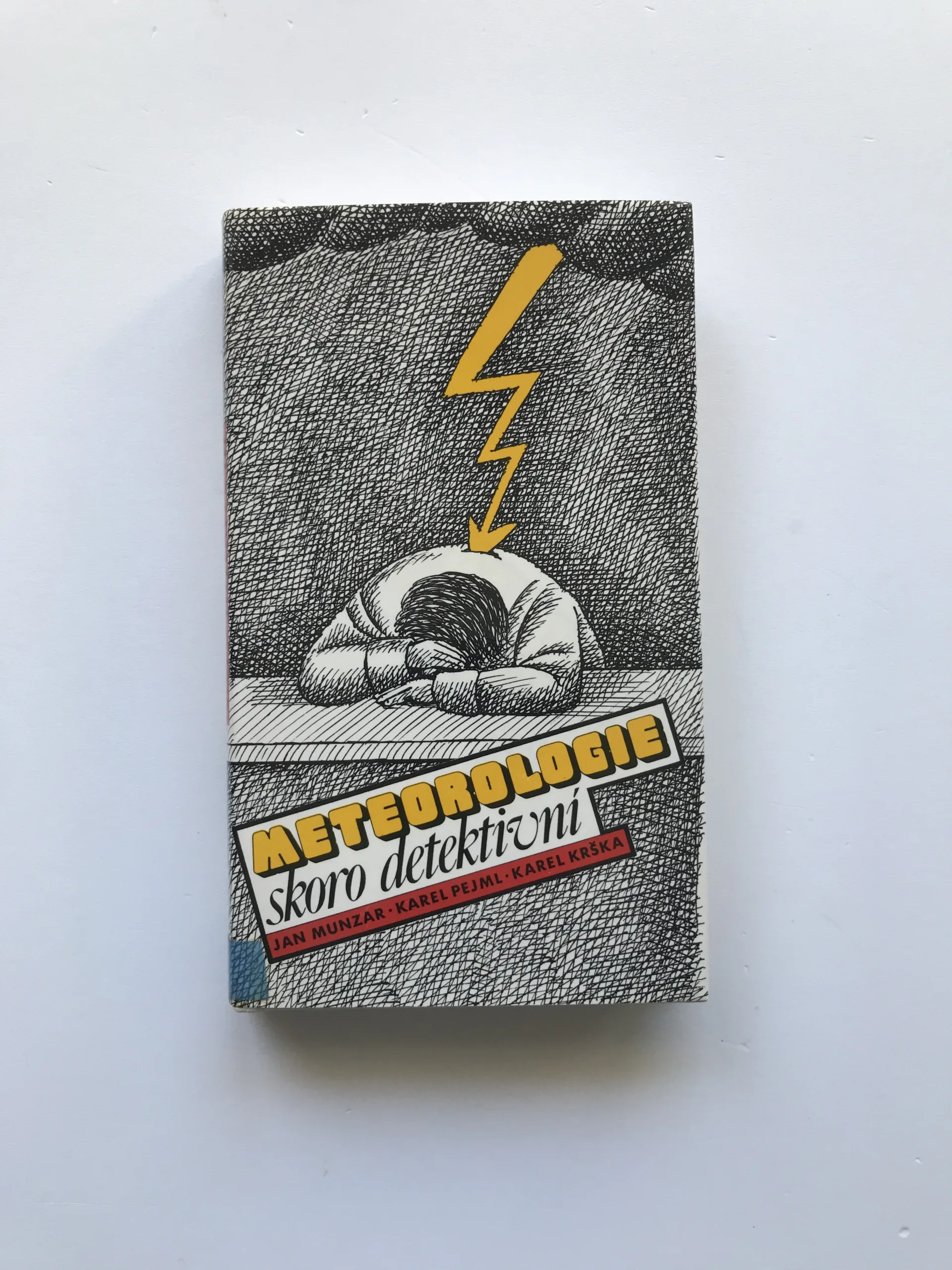 Meteorologie skoro detektivní, Jan Munzar, Jiří Slíva