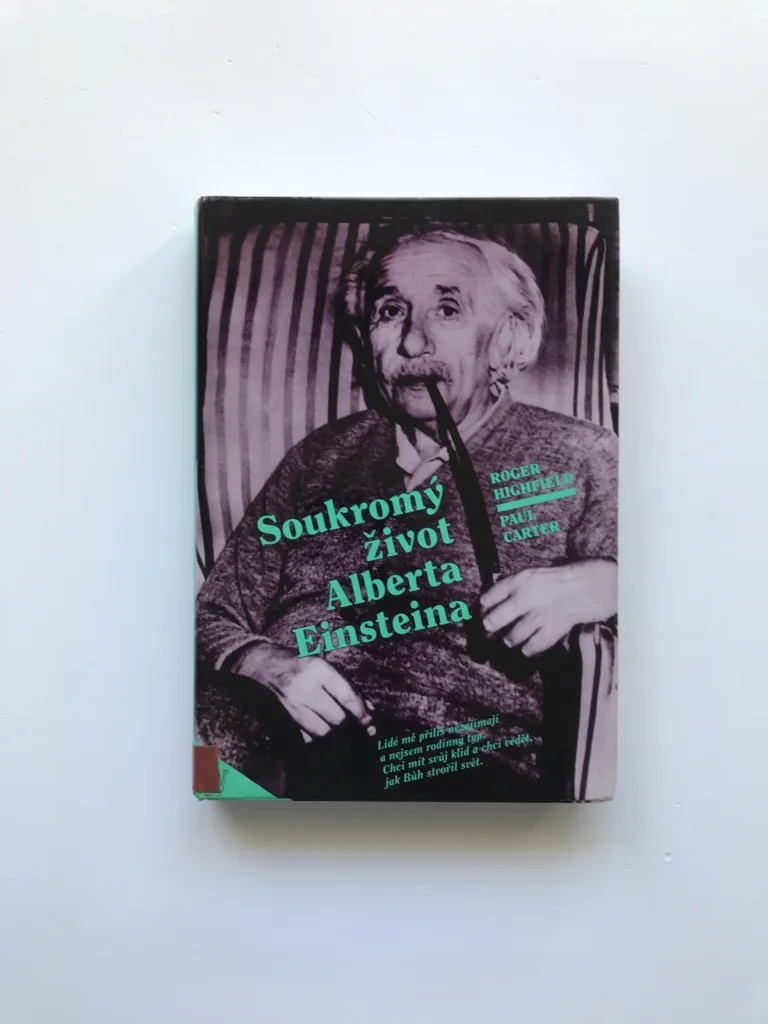 Soukromý život Alberta Einsteina, Roger Highfield, Paul Carter