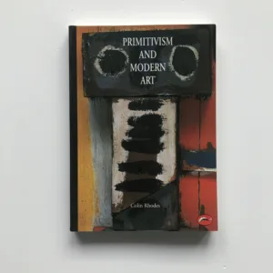 Primitivism and Modern Art, Colin Rhodes