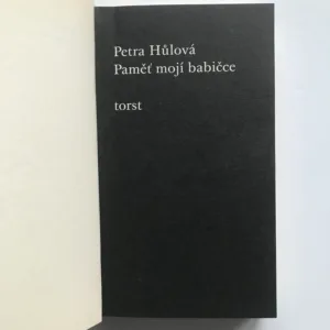 Paměť mojí babičce, Petra Hůlová