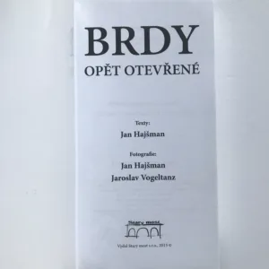 Brdy opět otevřené, Jan Hajšman, Jaroslav Vogeltanz