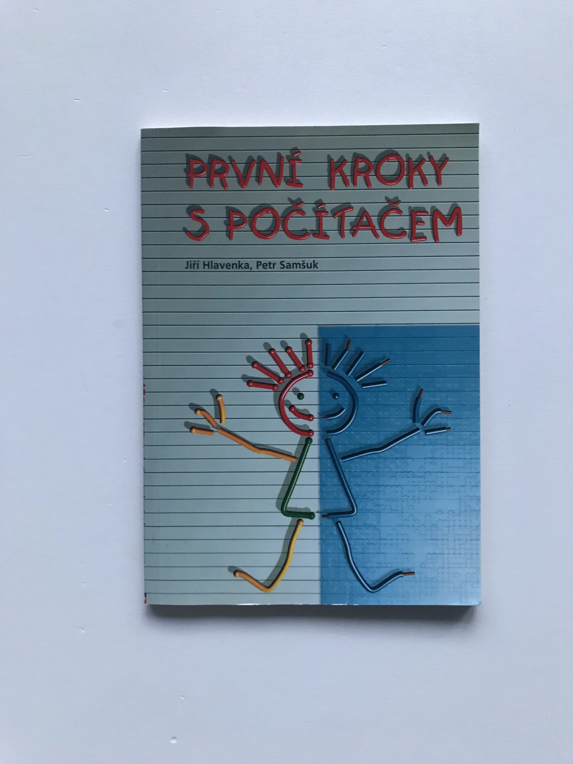 Moje první kroky s počítačem, Jiří Hlavenka, Petr Samšuk