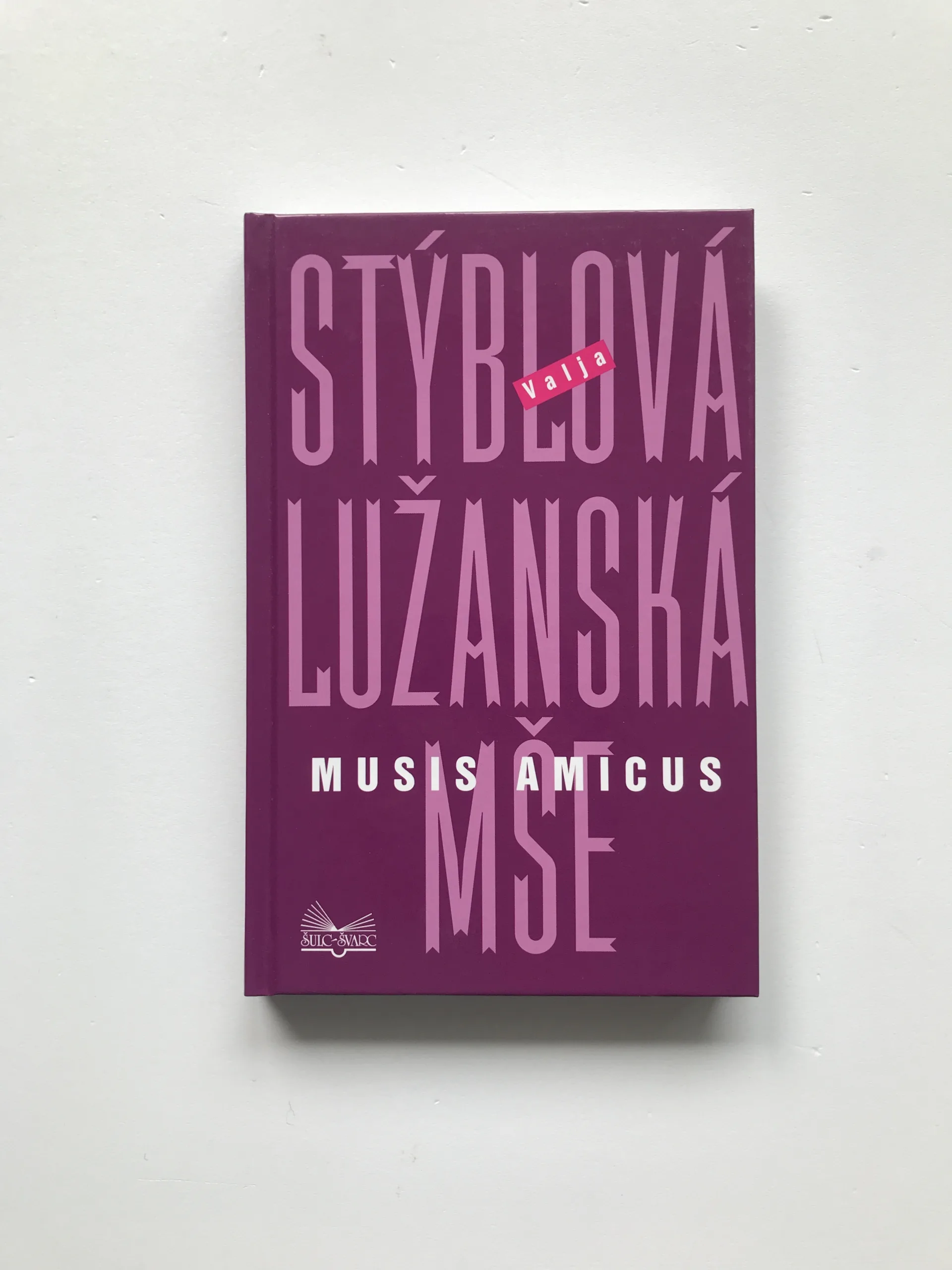 Lužanská mše – Music amicus (podpis autorky), Valja Stýblová