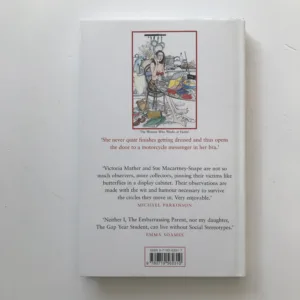 The Embarrassing Parents (Social Stereotypes from The Telegraph Magazine), Victoria Mather, Sue Mccartney-Snape