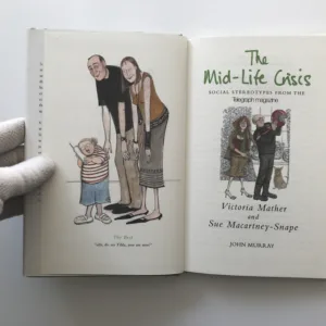 The Mid-Life Crisis (Social Stereotypes from The Telegraph Magazine), Victoria Mather, Sue Mccartney-Snape