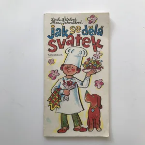 Jak se dělá svátek, Ljuba Štíplová, Alena Janoušková