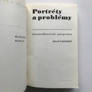 Portréty a problémy (Literárněhistorické interpretace), Miloš Pohorský