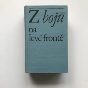 Z bojů na levé frontě, Ladislav Štoll