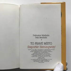 To pravé místo (Reportér Hemingway), Drahoslav Machala, Ivan Machala