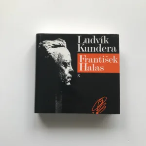 František Halas (O životě a díle, 1947-1999), Ludvík Kundera