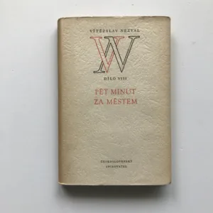 Pět minut za městem (Dílo VIII), Vítězslav Nezval