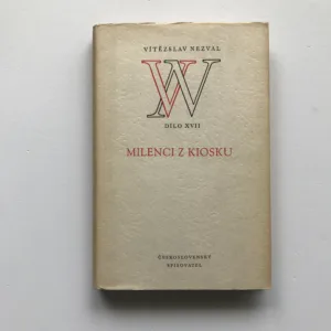 Milneci z kiosku (Dílo XVII), Vítězslav Nezval