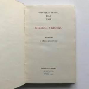 Milneci z kiosku (Dílo XVII), Vítězslav Nezval