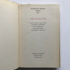 Tři mušketýři (Dílo XV), Vítězslav Nezval