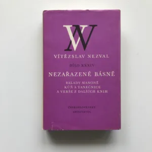 Nezařazené básně (Dílo XXXIV), Vítězslav Nezval