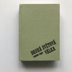 Druhá světová válka (Stručné dějiny), kolektiv autorů