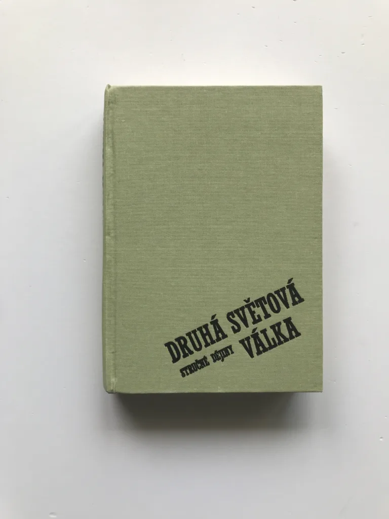 Druhá světová válka (Stručné dějiny), kolektiv autorů