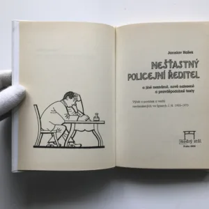 Nešťastný policejní ředitel a jiné neznámé, nově nalezené a pravděpodobné texty, Jaroslav Hašek