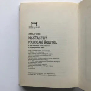 Nešťastný policejní ředitel a jiné neznámé, nově nalezené a pravděpodobné texty, Jaroslav Hašek