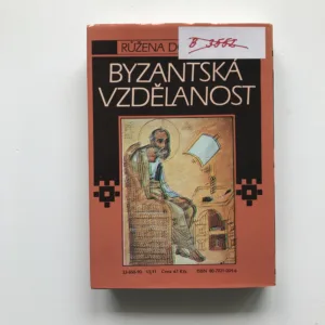 Byzantská vzdělanost, Růžena Dostálová