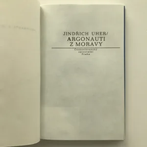 Argonauti z Moravy, Jindřich Uher