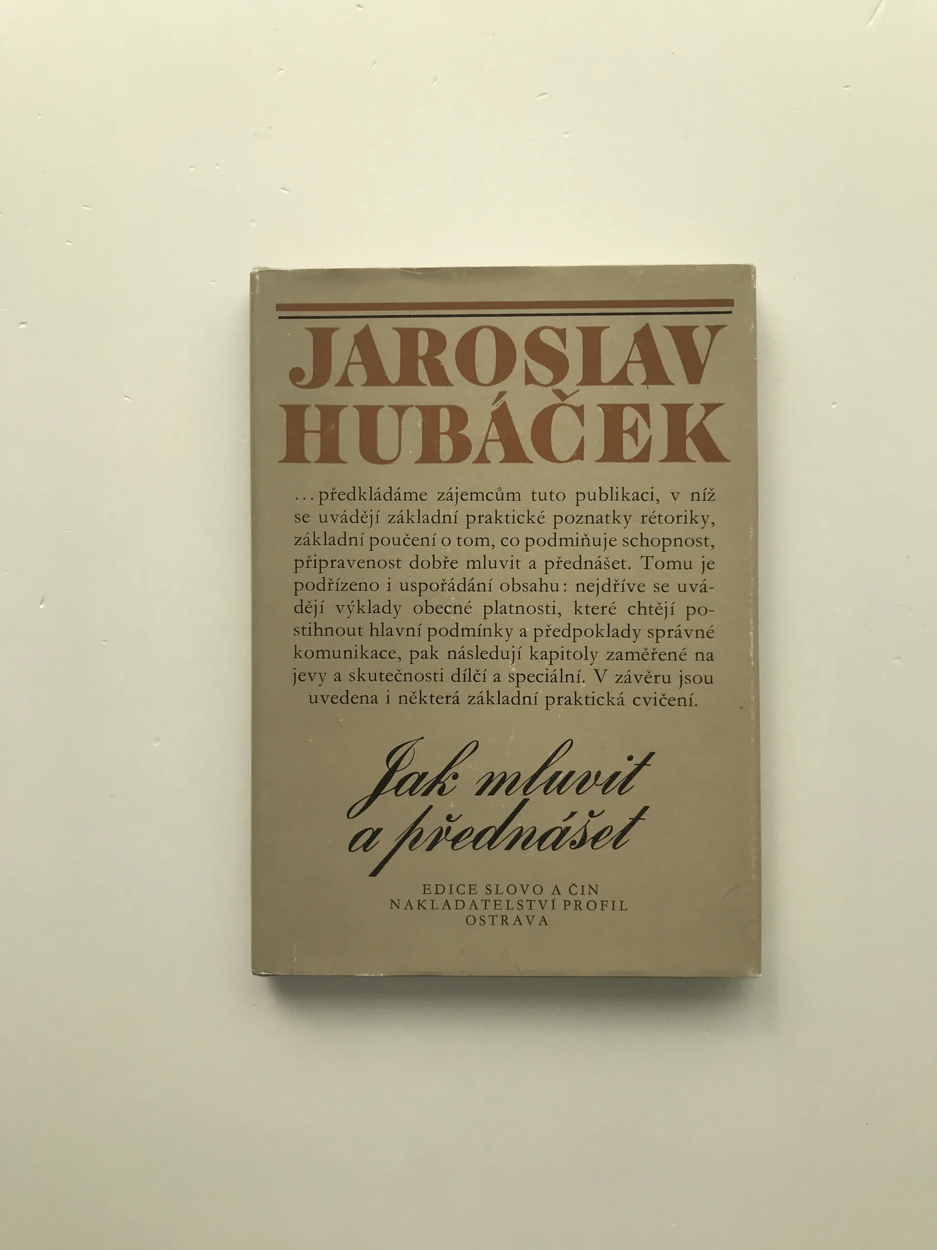 Jak mluvit a přednášet, Jaroslav Hubáček