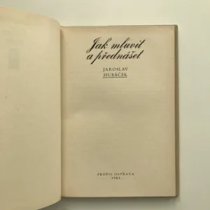 Jak mluvit a přednášet, Jaroslav Hubáček