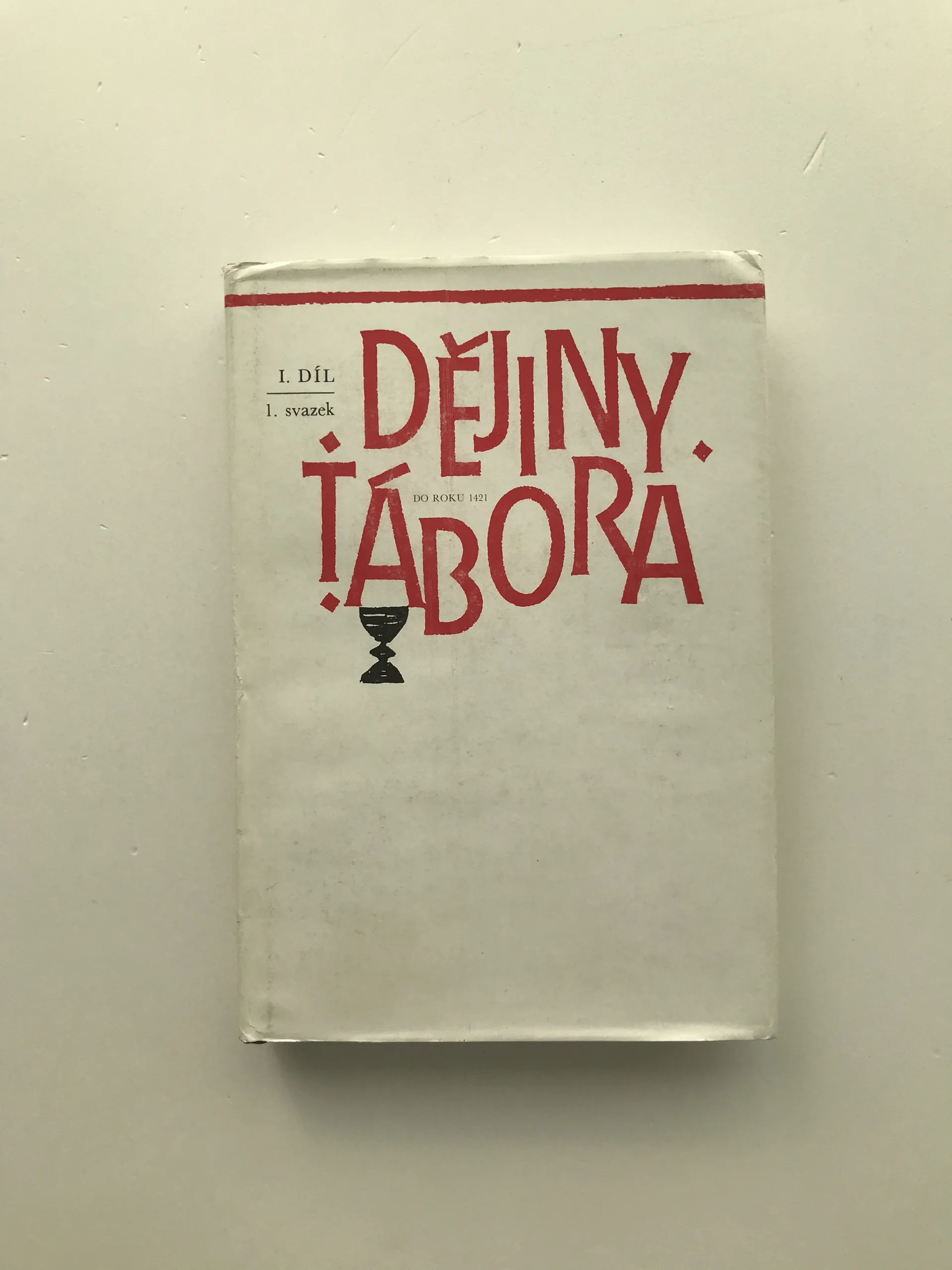 Dějiny Tábora (1. díl, 1. svazek – do roku 1421), František Šmahel, kolektiv autorů