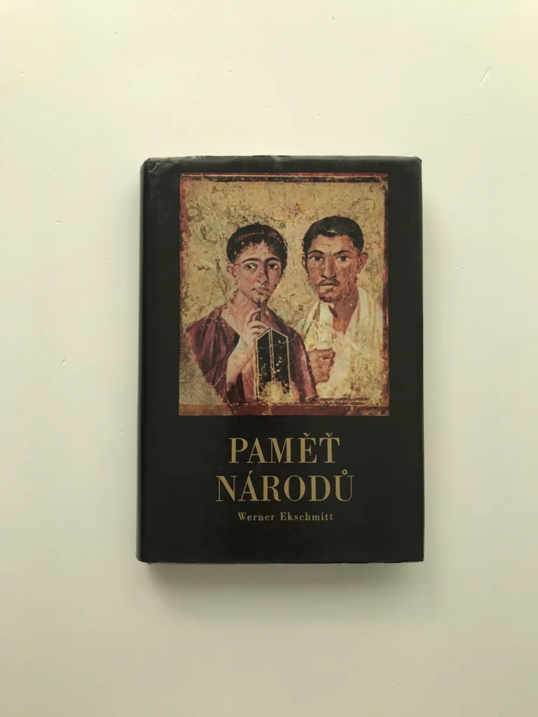 Paměť národů (Hieroglyfy, písmo a písemné nálezy na hliněných tabulkách, papyrech a pergamenech), Werner Ekschmitt
