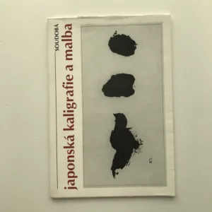 Soudobá japonská kaligrafie a malba, Vlasta Čiháková-Noshiro, Oldřich Král