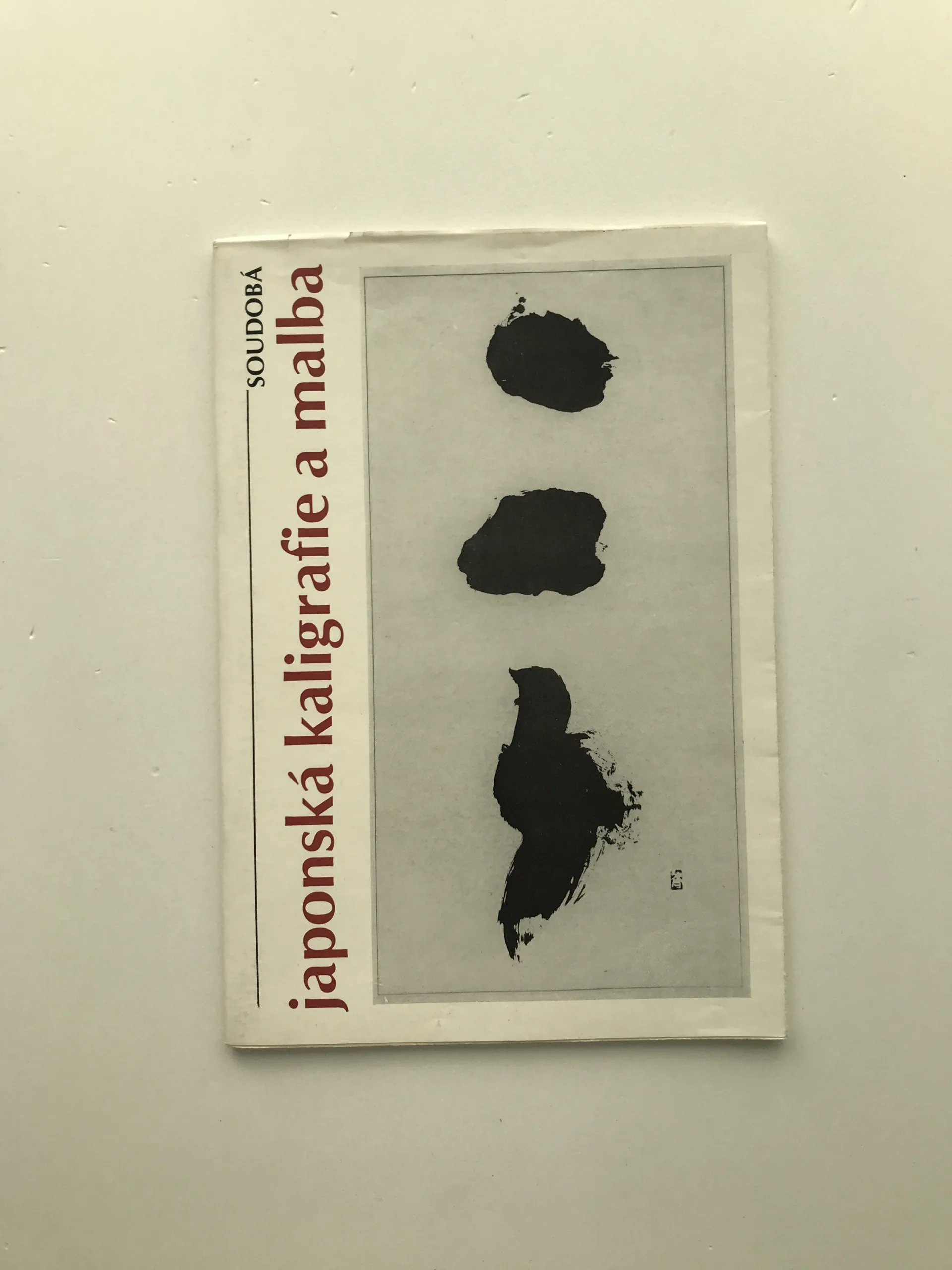 Soudobá japonská kaligrafie a malba, Vlasta Čiháková-Noshiro, Oldřich Král