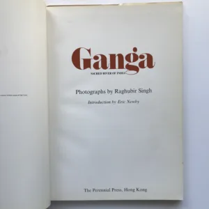 Ganga – Sacred River of India, Raghubir Singh, Eric Newby
