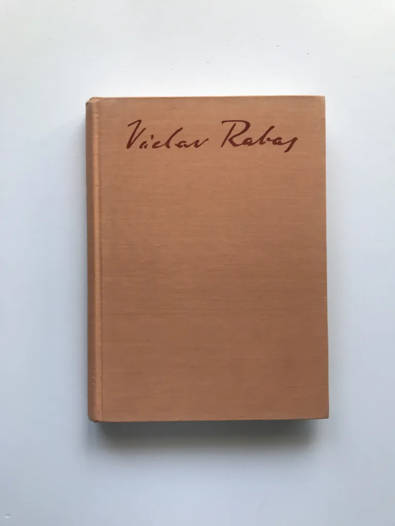 Václav Rabas – Kronika jeho života a díla (podpis Hermína Rabasová), Jiří Kotalík