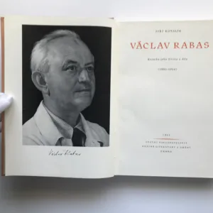 Václav Rabas – Kronika jeho života a díla (podpis Hermína Rabasová), Jiří Kotalík