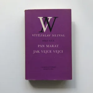 Pan Marat / Jak vejce vejci (Dílo XXX), Vítězslav Nezval