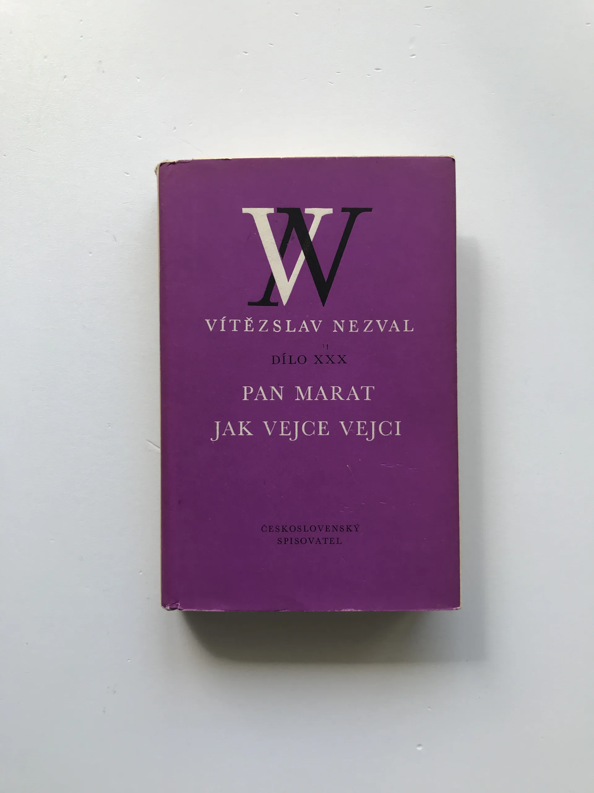 Pan Marat / Jak vejce vejci (Dílo XXX), Vítězslav Nezval