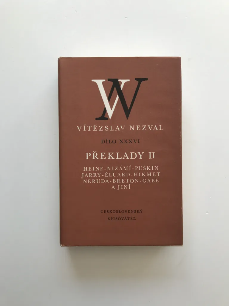Překlady II (Heine, Nizámí, Puškin, Jarry, Éluard, Hikmet, Neruda, Breton, Gabe) (Dílo XXXVI), Vítězslav Nezval