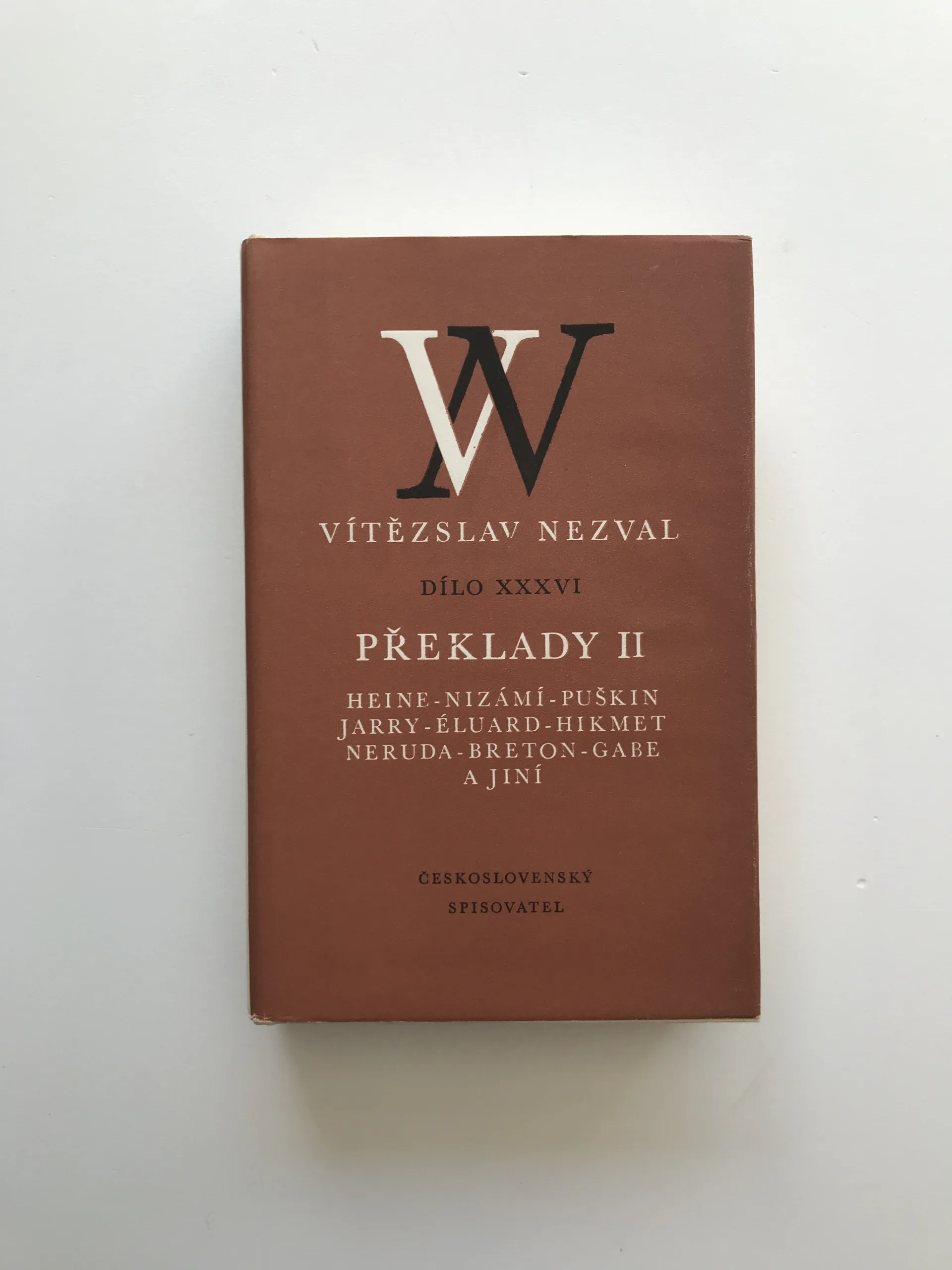 Překlady II (Heine, Nizámí, Puškin, Jarry, Éluard, Hikmet, Neruda, Breton, Gabe) (Dílo XXXVI), Vítězslav Nezval