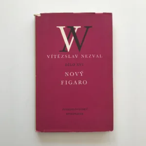 Nový Figaro (Dílo XVI), Vítězslav Nezval