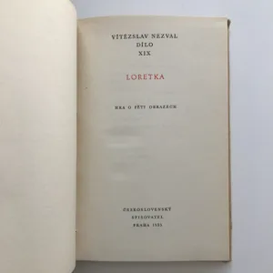 Loretka (Dílo XIX), Vítězslav Nezval