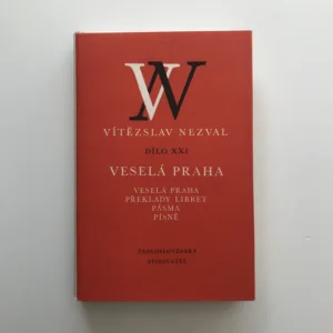 Veselá Praha (Dílo XXI), Vítězslav Nezval