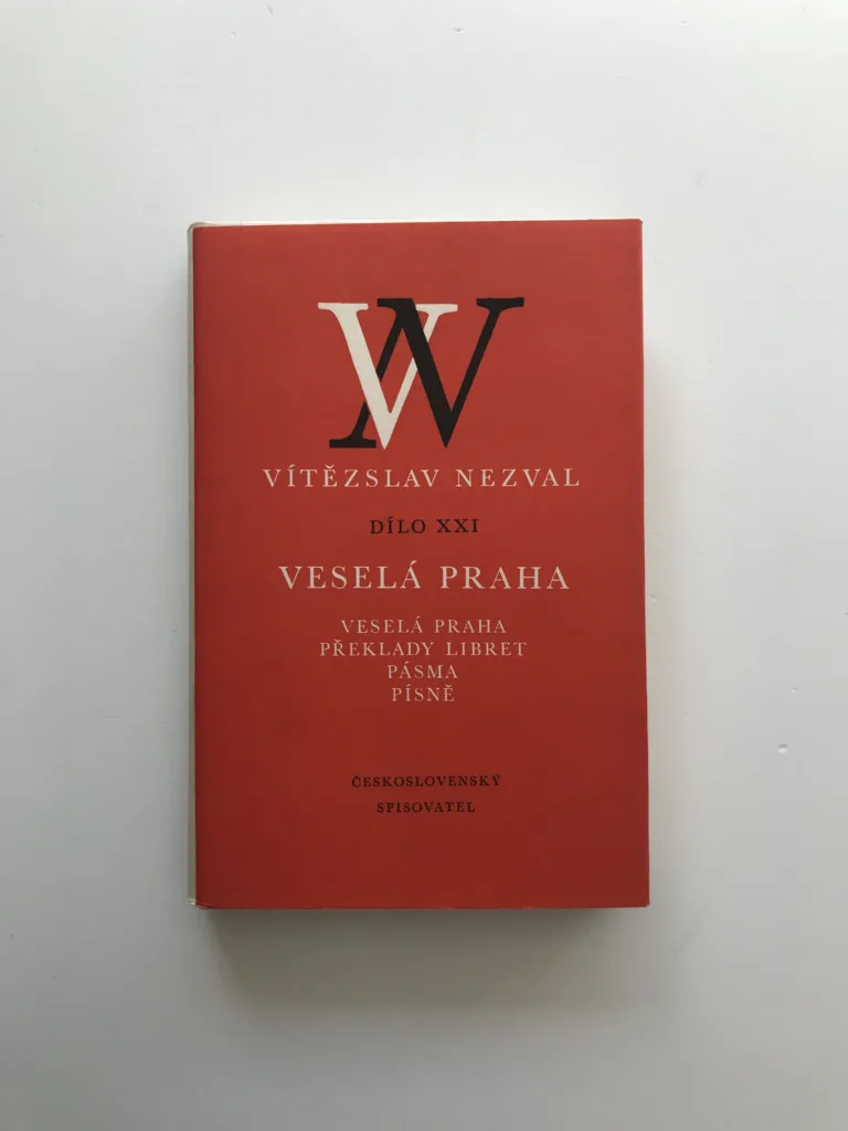 Veselá Praha (Dílo XXI), Vítězslav Nezval