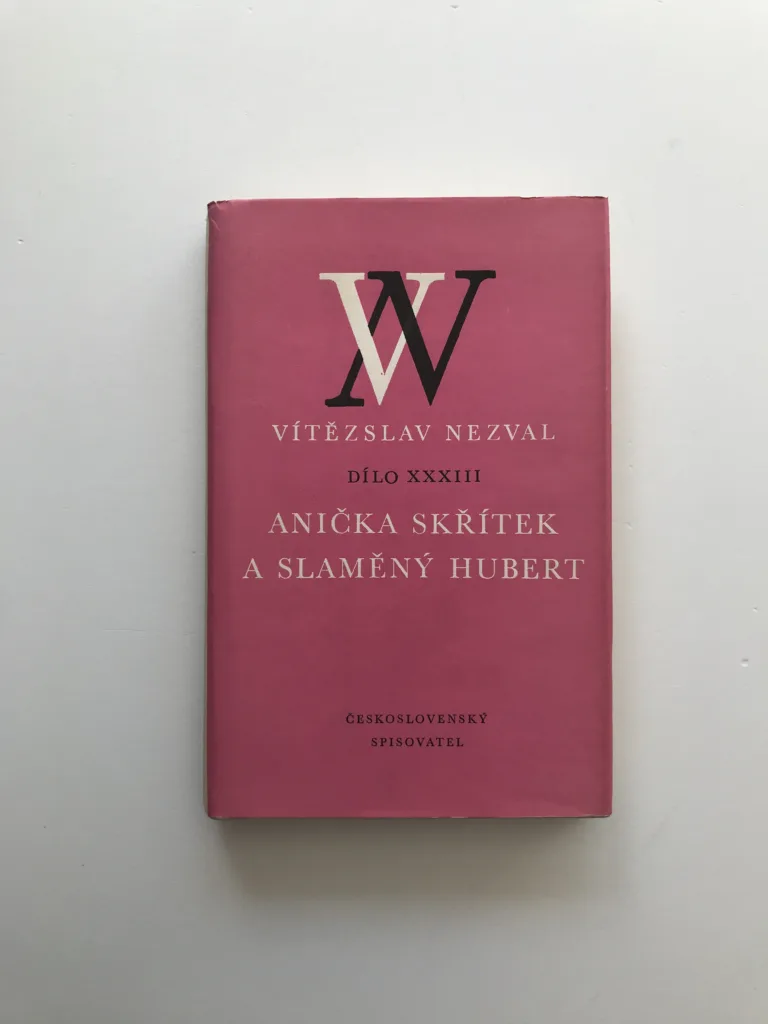 Anička skřítek a Slaměný Hubert (Dílo XXXIII), Vítězslav Nezval