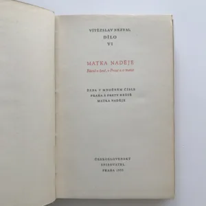 Matka naděje (Básně o ženě, o Praze a o matce) (Dílo VI), Vítězslav Nezval