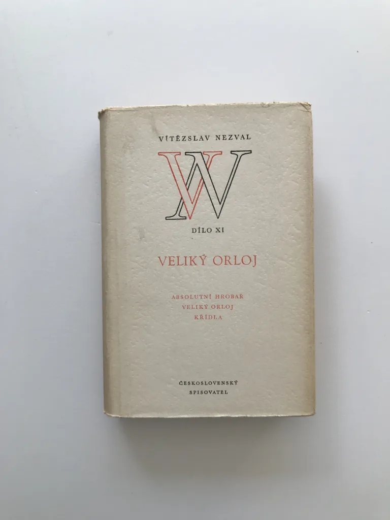 Veliký orloj (Dílo XI), Vítězslav Nezval